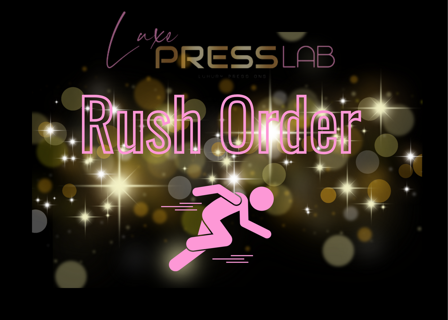 Rush Order